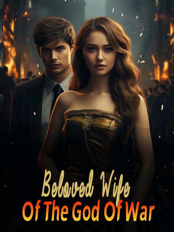 Beloved Wife Of The God Of War Katherine novel Read online
