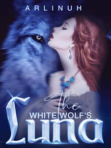 The white wolf's luna read online Novel